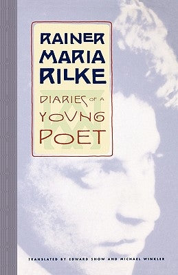 Diaries of a Young Poet by Rilke, Rainer Maria