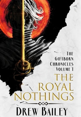 The Royal Nothings by Bailey, Drew