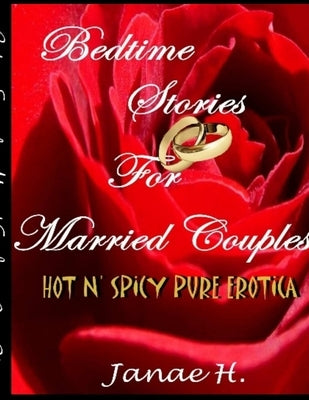 Bedtime Stories for Married Couples by H, Janae