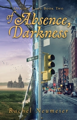 Of Absence, Darkness Paperback Independently Published