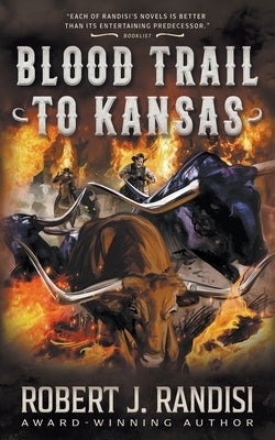 Blood Trail to Kansas by Randisi, Robert J.