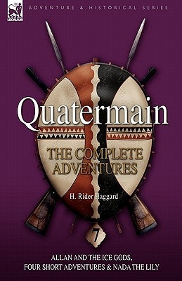 Paperback of Quatermain: the Complete Adventures by Leonaur Ltd, showing the book cover with title and author details.