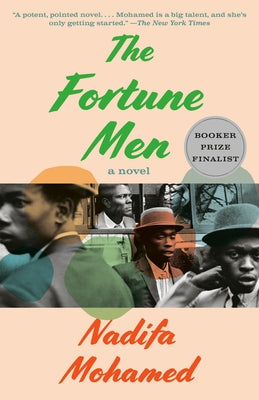 The Fortune Men by Mohamed, Nadifa