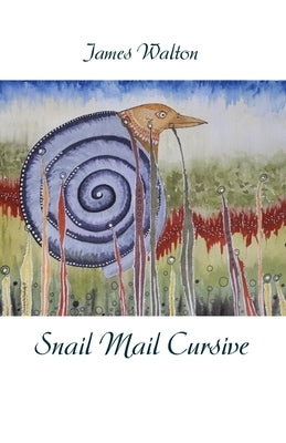 Snail Mail Cursive Paperback Ginninderra Press