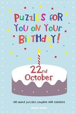 Puzzles for you on your Birthday - 22nd October Paperback Createspace Independent Publishing Platform
