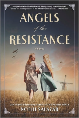Angels of the Resistance: A Novel of Sisterhood and Courage in WWII Paperback Mira Books