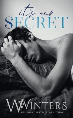 It's Our Secret Paperback Independently Published
