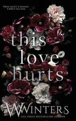 This Love Hurts Paperback Independently Published