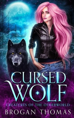 Cursed Wolf by Thomas, Brogan