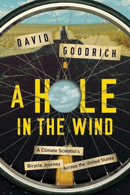 A Hole in the Wind by Goodrich, David