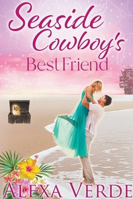 Seaside Cowboy's Best Friend Paperback Alexa Verde