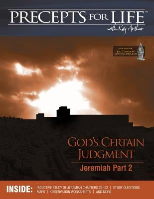 Precepts For Life Study Companion: God's Certain Judgment (Jeremiah Part 2) Paperback Precept Minstries International
