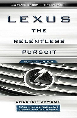 Lexus: The Relentless Pursuit Paperback Wiley