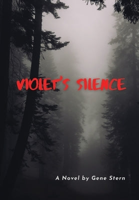 Violet's Silence by Stern, Gene