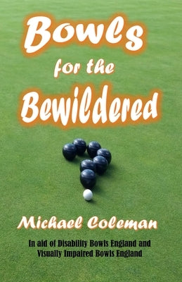 Bowls for the Bewildered Paperback Independently Published