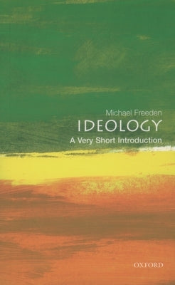 Ideology: A Very Short Introduction Paperback Oxford University Press, USA