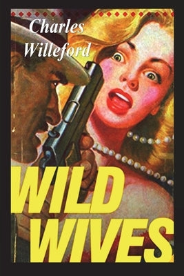 Wild Wives Paperback Must Have Books
