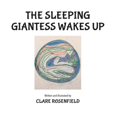 The Sleeping Giantess Wakes Up Paperback Gatekeeper Press