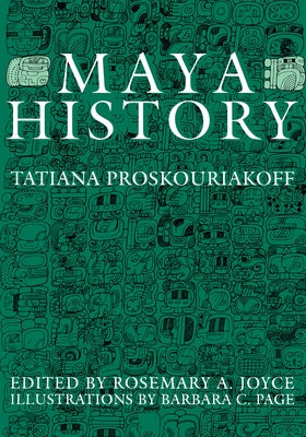 Maya History Paperback University of Texas Press