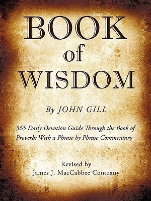 Book of Wisdom By John Gill Paperback Xulon Press
