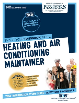 Heating and Air Conditioning Maintainer (C-4896): Passbooks Study Guidevolume 4896 by National Learning Corporation