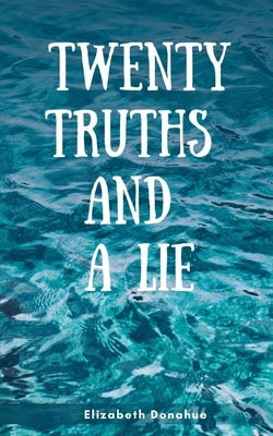 Twenty Truths and a Lie Paperback Libresco Feeds Private Limited