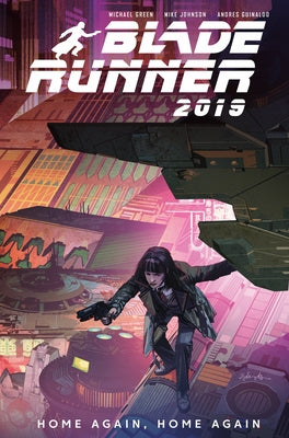 Blade Runner 2019: Vol. 3: Home Again, Home Again by Green, Michael