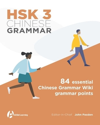 HSK 3 Chinese Grammar by Moser, David