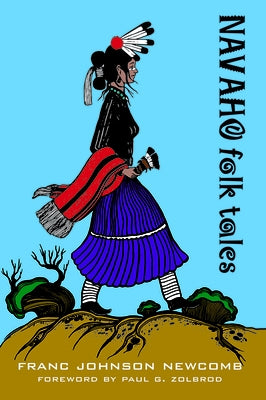 Navaho Folk Tales by Newcomb, Franc Johnson