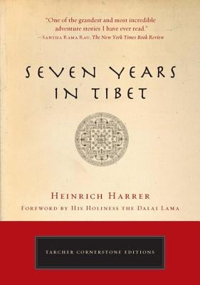 Seven Years in Tibet by Harrer, Heinrich