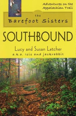 The Barefoot Sisters: Southbound Paperback Stackpole Books