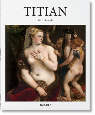 Titian by Kennedy, Ian