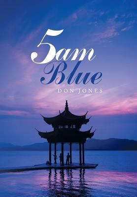5am Blue by Jones, Don