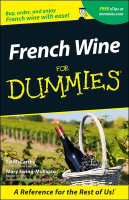 French Wine for Dummies Paperback For Dummies