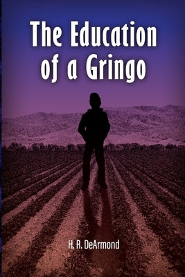 The Education of a Gringo Paperback White & Wilkinson