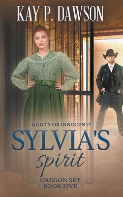 Sylvia's Spirit: A Historical Christian Romance Paperback Ckn Christian Publishing