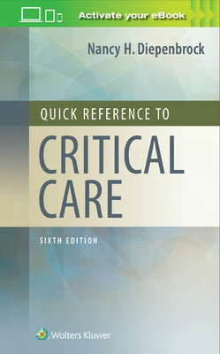 Quick Reference to Critical Care by Diepenbrock, Nancy H.