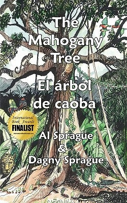 The Mahogany Tree * El árbol de caoba Paperback Piggy Press Books