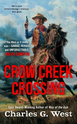 Crow Creek Crossing by West, Charles G.