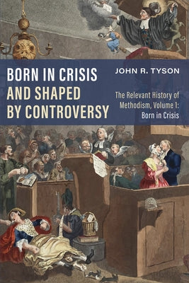 Born in Crisis and Shaped by Controversy Paperback Cascade Books