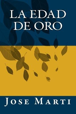 La Edad de Oro by Books, Onlyart