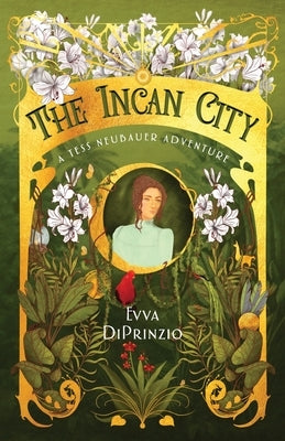The Incan City: A Tess Neubauer Adventure Paperback Valence Books