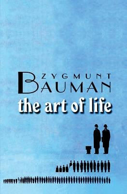 The Art of Life Paperback Polity Press