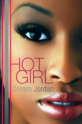 Hot Girl Paperback St. Martin's Griffin