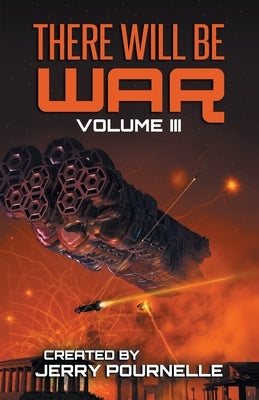 There Will Be War Volume III Paperback Castalia House