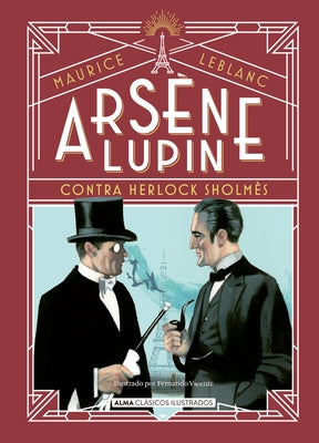 Arsène Lupin, Contra Herlock Sholmès by Lebanc, Maurice