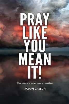 Pray: Like You Mean It by Susong, Lisa Nkala