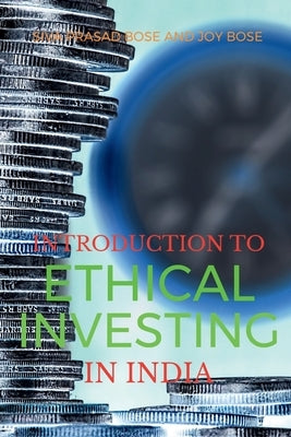 Introduction to Ethical Investing in India Paperback Notion Press
