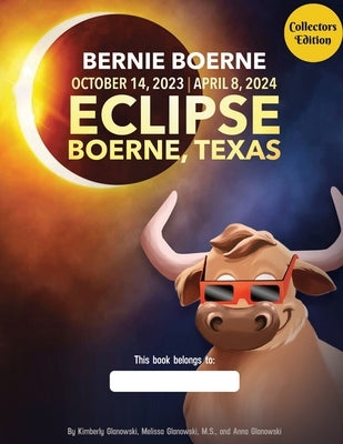 Bernie Boerne and the Texas Eclipse Paperback Independently Published