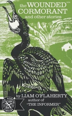 The Wounded Cormorant: And Other Stories Paperback W. W. Norton & Company